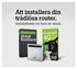 Att installera din trådlösa router. Installationen tar bara en minut.