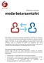 medarbetarsamtalet Medarbetaren i samverkan Samverkansavtalet bygger på delaktighet, dialog och möten