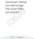 Gemensam riktlinje om utskrivningar från sluten hälsooch sjukvård